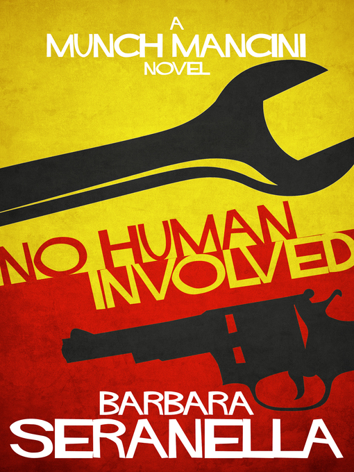 Title details for No Human Involved by Barbara Seranella - Available